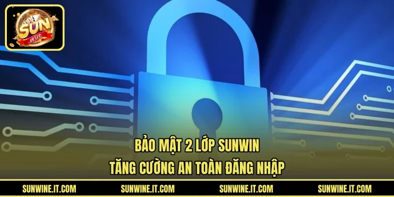 Bảo mật 2 lớp